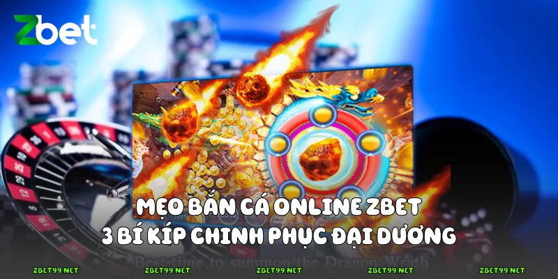 Mẹo bắn cá online