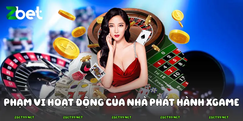 Phạm vi hoạt động của nhà phát hành XGAME