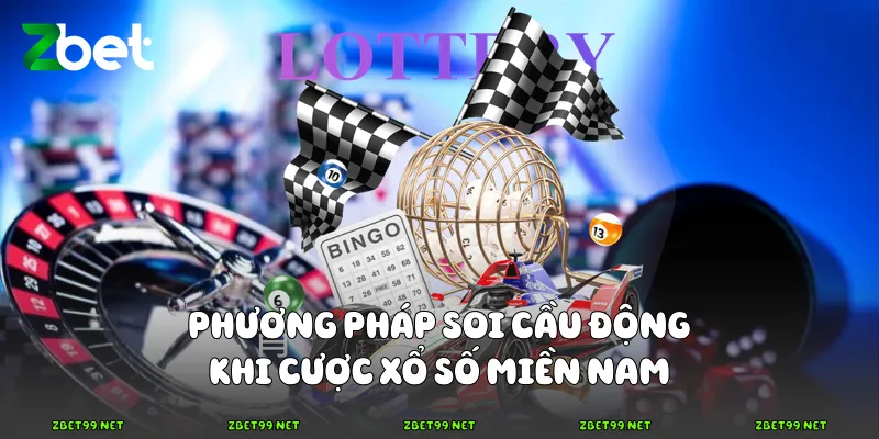 Phương pháp soi cầu động khi cược xổ số miền Nam