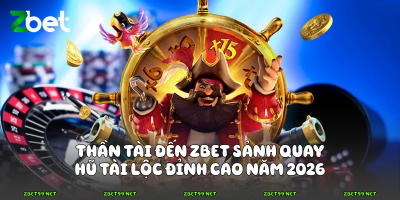 Thần Tài Đến Zbet